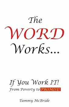The WORD Works... If You Work IT!