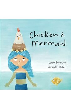 Chicken and Mermaid