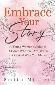 Embrace Your Story