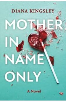 Mother in Name Only