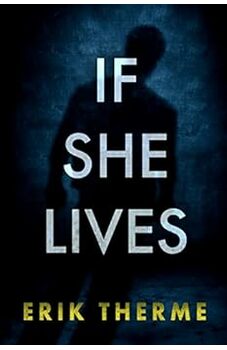 If She Lives (Harlow Book 3)