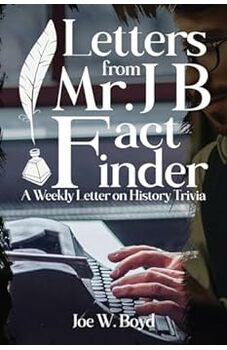 Letters From Mr. J B Fact Finder
