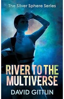 River to the Multiverse