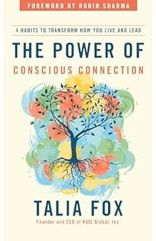 The Power of Conscious Connection