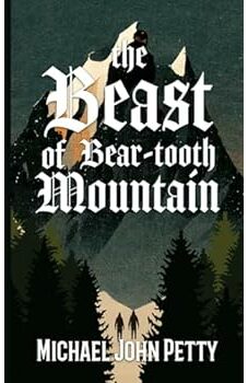 The Beast of Bear-tooth Mountain