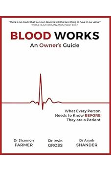 Blood Works: An Owner's Guide