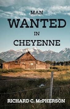 Man Wanted in Cheyenne