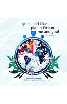 Green and Blue, Planet Ocean, Me and You!