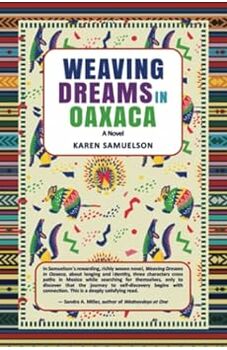 Weaving Dreams in Oaxaca