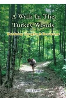 A Walk In The Turkey Woods