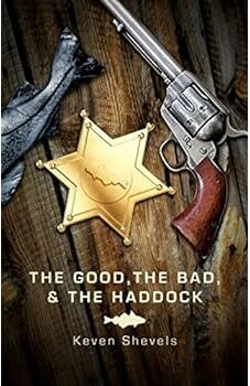 The Good, The Bad And The Haddock