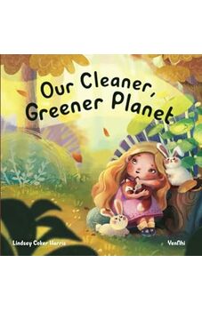 Our Cleaner, Greener Planet