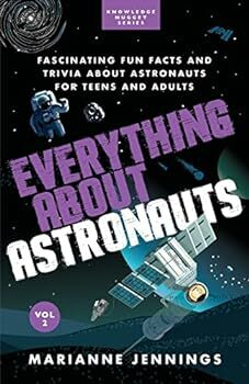 Everything About Astronauts Vol. 2