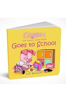 Gigglet The Happy Little Piglet Goes to School