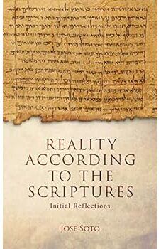 Reality According to the Scriptures