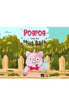 Pogpog and the Mud Bath