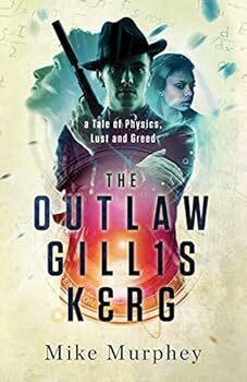 The Outlaw Gillis Kerg