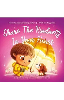 Share The Kindness In Your Heart