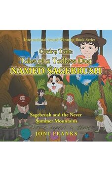 Corky Tails: Tales of a Tailless Dog Named Sagebrush